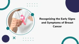 early signs and symptoms of breast cancer